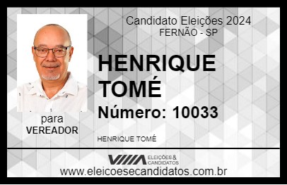 Candidato HENRIQUE TOMÉ 2024 - FERNÃO - Eleições