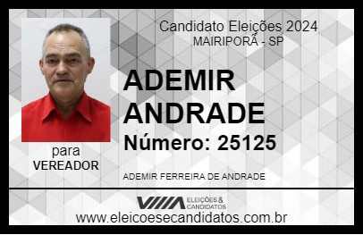 Candidato ADEMIR ANDRADE 2024 - MAIRIPORÃ - Eleições