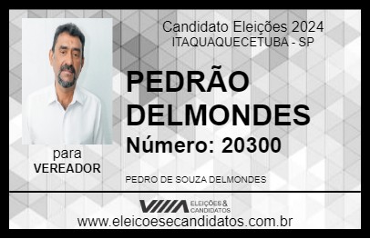 Candidato PEDRÃO DELMONDES 2024 - ITAQUAQUECETUBA - Eleições