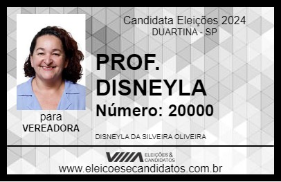 Candidato PROF. DISNEYLA  2024 - DUARTINA - Eleições