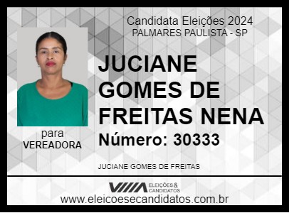 Candidato JUCIANE GOMES DE FREITAS NENA 2024 - PALMARES PAULISTA - Eleições