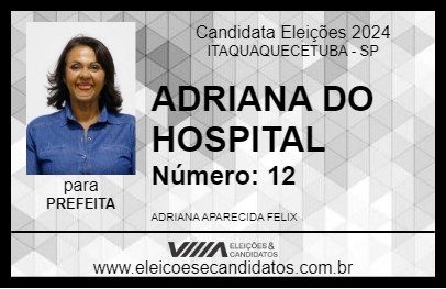 Candidato ADRIANA DO HOSPITAL  2024 - ITAQUAQUECETUBA - Eleições