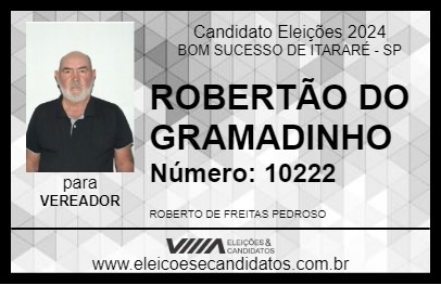 Candidato ROBERTÃO DO GRAMADINHO 2024 - BOM SUCESSO DE ITARARÉ - Eleições