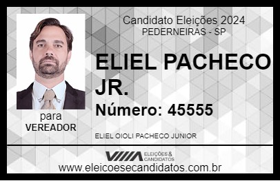 Candidato ELIEL PACHECO JR. 2024 - PEDERNEIRAS - Eleições