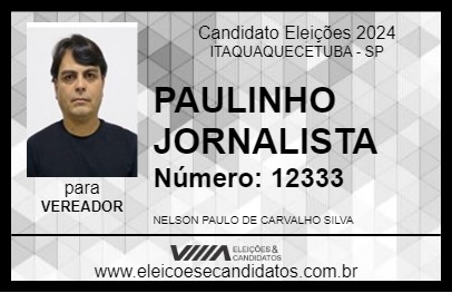 Candidato PAULINHO JORNALISTA  2024 - ITAQUAQUECETUBA - Eleições