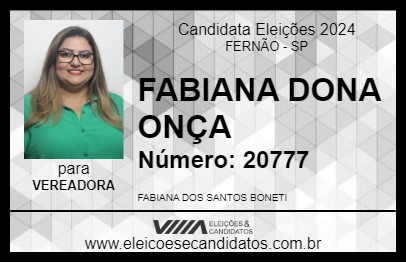 Candidato FABIANA DONA ONÇA 2024 - FERNÃO - Eleições