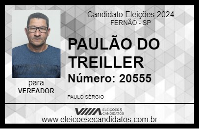 Candidato PAULÃO DO TREILLER 2024 - FERNÃO - Eleições