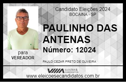 Candidato PAULINHO DAS ANTENAS 2024 - BOCAINA - Eleições