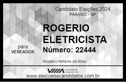 Candidato ROGERIO ELETRICISTA 2024 - PARAÍSO - Eleições