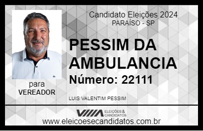 Candidato PESSIM DA AMBULANCIA 2024 - PARAÍSO - Eleições