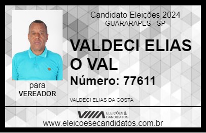 Candidato VALDECI ELIAS O VAL 2024 - GUARARAPES - Eleições