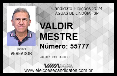 Candidato VALDIR MESTRE 2024 - ÁGUAS DE LINDÓIA - Eleições