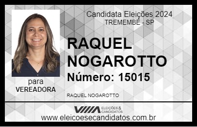 Candidato RAQUEL NOGAROTTO 2024 - TREMEMBÉ - Eleições