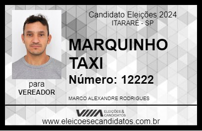 Candidato MARQUINHO TAXI 2024 - ITARARÉ - Eleições