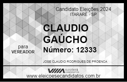 Candidato CLAUDIO GAÚCHO  2024 - ITARARÉ - Eleições