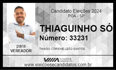 Candidato THIAGUINHO SÓ 2024 - POÁ - Eleições