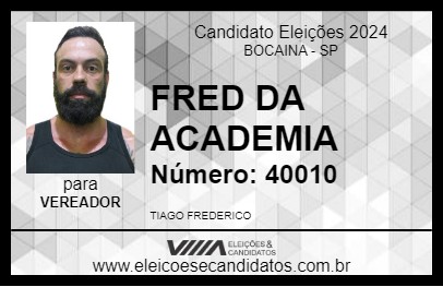 Candidato FRED DA ACADEMIA 2024 - BOCAINA - Eleições