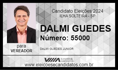 Candidato DALMI GUEDES 2024 - ILHA SOLTEIRA - Eleições