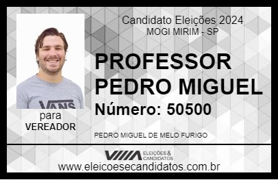 Candidato PROFESSOR PEDRO MIGUEL 2024 - MOGI MIRIM - Eleições