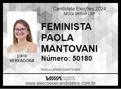 Candidato FEMINISTA PAOLA MANTOVANI 2024 - MOGI MIRIM - Eleições