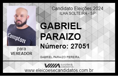 Candidato GABRIEL PARAIZO 2024 - ILHA SOLTEIRA - Eleições