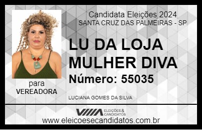 Candidato LU DA LOJA MULHER DIVA 2024 - SANTA CRUZ DAS PALMEIRAS - Eleições