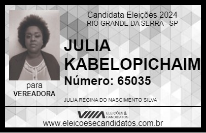 Candidato JULIA KBELOPIXAIM 2024 - RIO GRANDE DA SERRA - Eleições