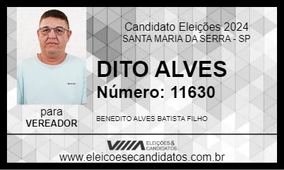 Candidato DITO ALVES 2024 - SANTA MARIA DA SERRA - Eleições