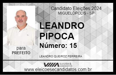 Candidato LEANDRO PIPOCA 2024 - MIGUELÓPOLIS - Eleições