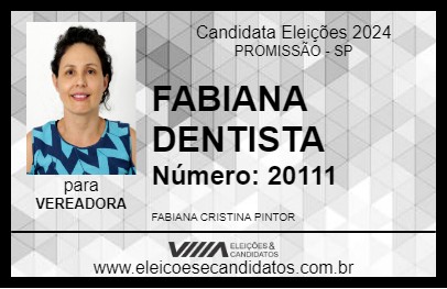 Candidato FABIANA DENTISTA 2024 - PROMISSÃO - Eleições