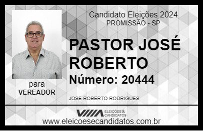 Candidato PASTOR JOSÉ ROBERTO 2024 - PROMISSÃO - Eleições