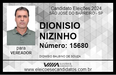 Candidato DIONISIO NIZINHO 2024 - SÃO JOSÉ DO BARREIRO - Eleições