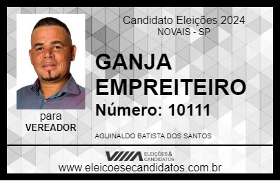 Candidato GANJA EMPREITEIRO 2024 - NOVAIS - Eleições