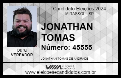 Candidato JONATHAN TOMAS 2024 - MIRASSOL - Eleições