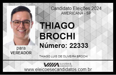 Candidato THIAGO BROCHI 2024 - AMERICANA - Eleições