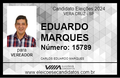 Candidato EDUARDO MARQUES 2024 - VERA CRUZ - Eleições