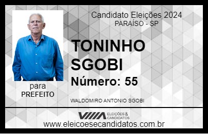 Candidato TONINHO SGOBI 2024 - PARAÍSO - Eleições