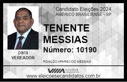 Candidato TENENTE MESSIAS 2024 - AMÉRICO BRASILIENSE - Eleições