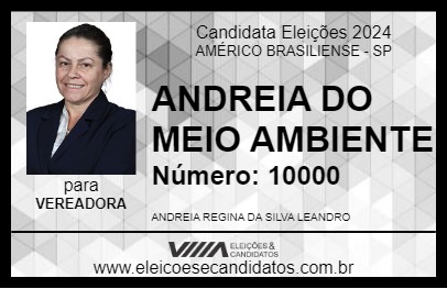 Candidato ANDREIA DO MEIO AMBIENTE 2024 - AMÉRICO BRASILIENSE - Eleições