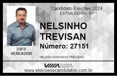 Candidato NELSINHO TREVISAN 2024 - ESTIVA GERBI - Eleições