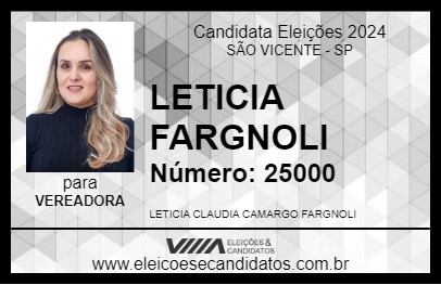 Candidato LETICIA FARGNOLI 2024 - SÃO VICENTE - Eleições