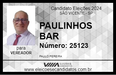 Candidato PAULINHOS BAR  2024 - SÃO VICENTE - Eleições