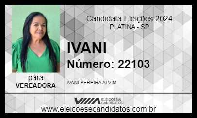 Candidato IVANI 2024 - PLATINA - Eleições