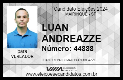 Candidato LUAN ANDREAZZE 2024 - MAIRINQUE - Eleições