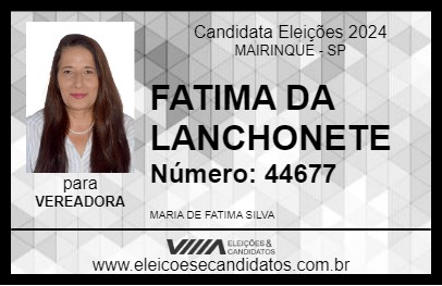 Candidato FATIMA DA LANCHONETE 2024 - MAIRINQUE - Eleições