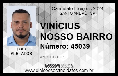 Candidato VINÍCIUS NOSSO BAIRRO 2024 - SANTO ANDRÉ - Eleições