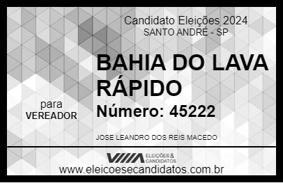 Candidato BAHIA DO LAVA RÁPIDO 2024 - SANTO ANDRÉ - Eleições