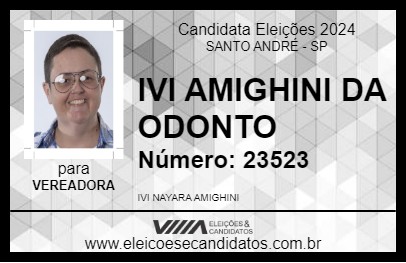 Candidato IVI AMIGHINI DA ODONTO 2024 - SANTO ANDRÉ - Eleições