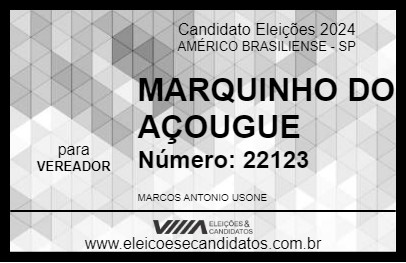 Candidato MARQUINHO DO AÇOUGUE 2024 - AMÉRICO BRASILIENSE - Eleições