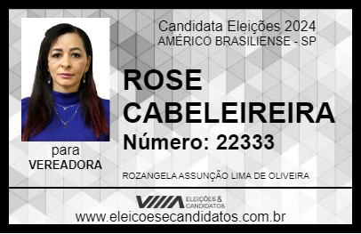 Candidato ROSE CABELEIREIRA 2024 - AMÉRICO BRASILIENSE - Eleições